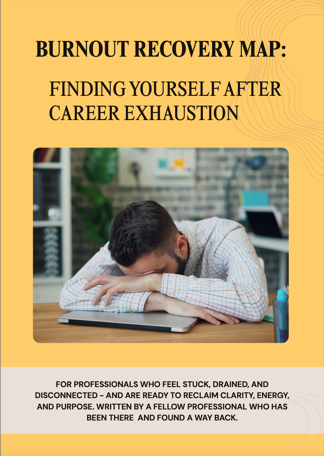 Burnout Recovery Map: Finding Yourself After Career Exhaustion